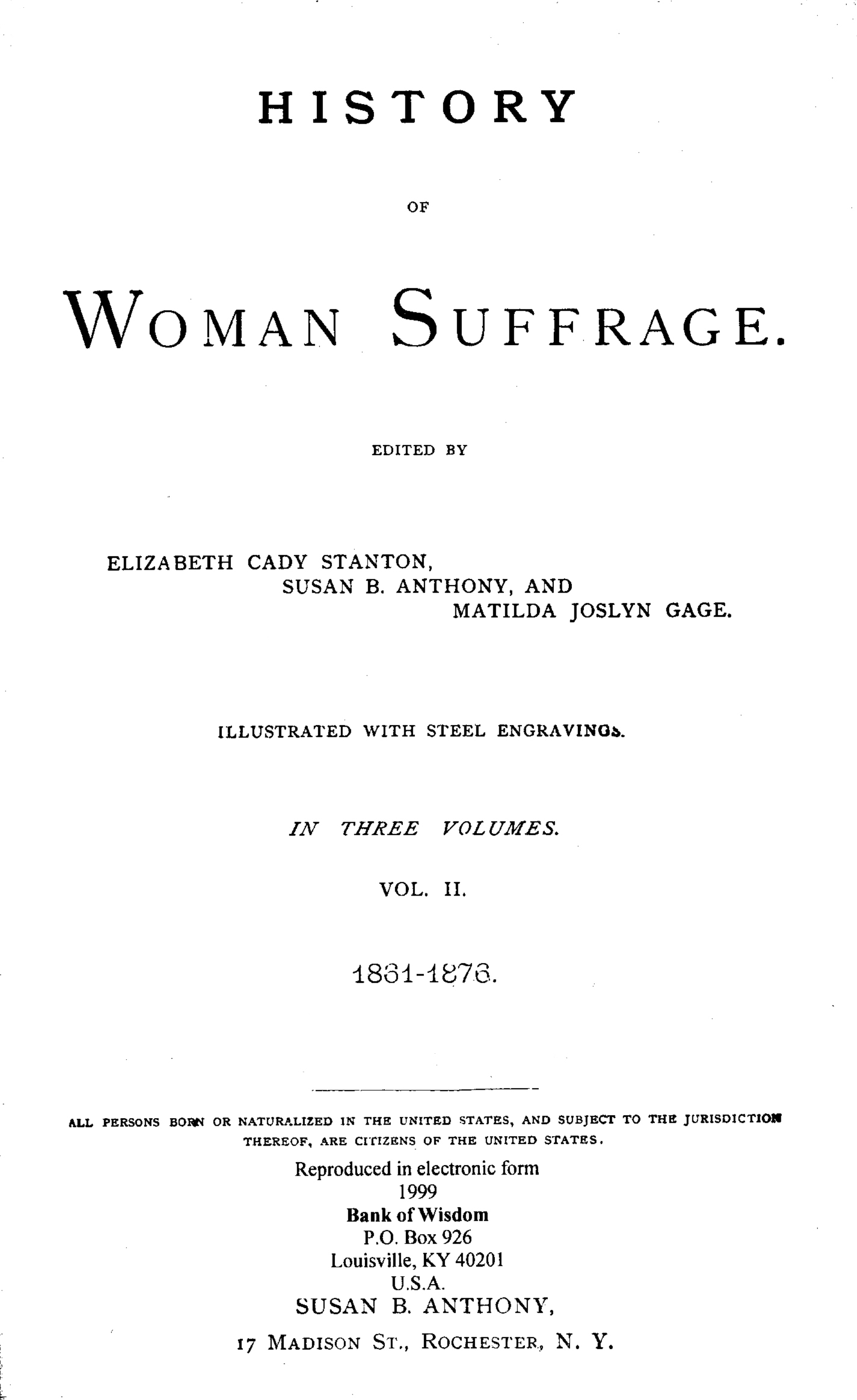 (image for) The History of Women Suffrage, Vol. 2 of 6 Vols.